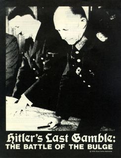 Hitler's Last Gamble: The Battle of the Bulge