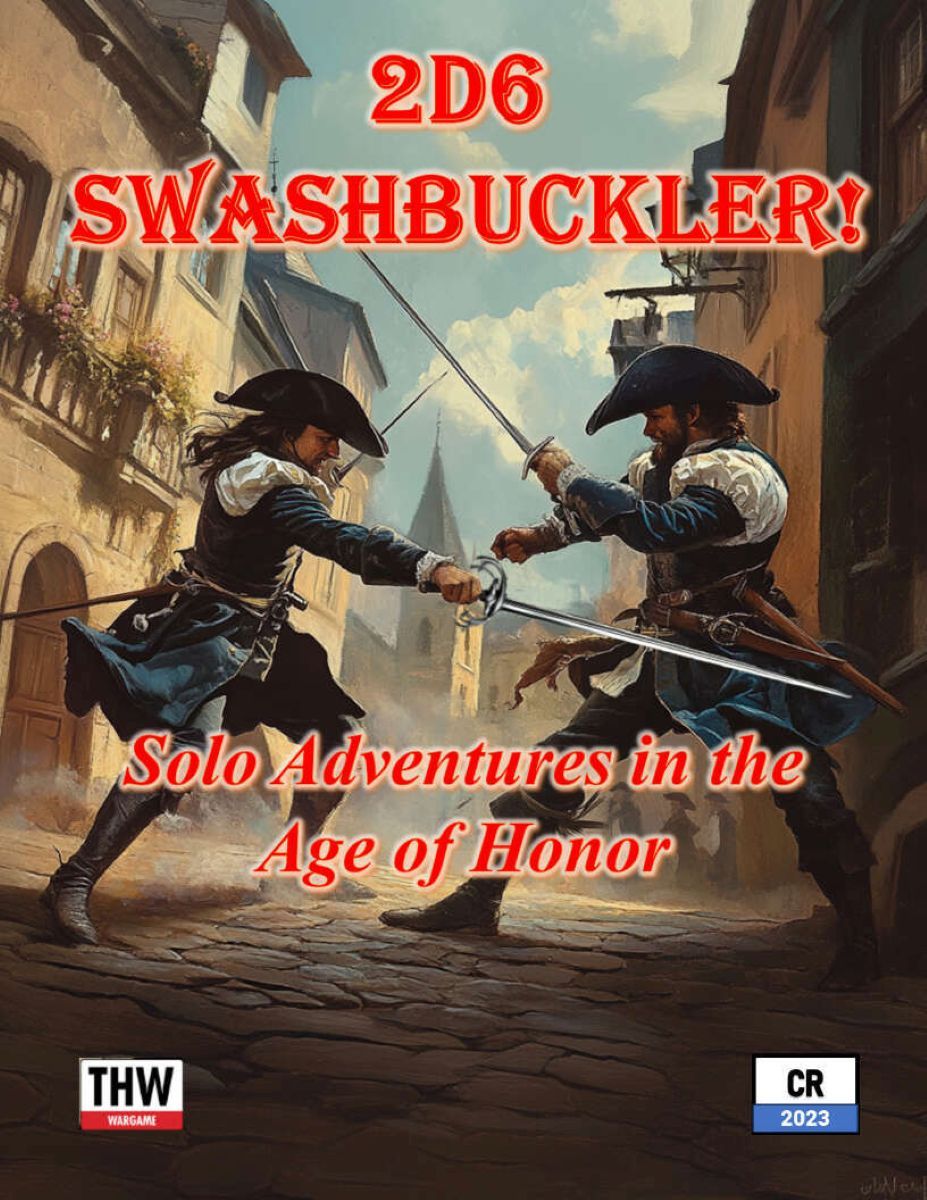 Cover art for 2D6 Swashbuckler: Solo Adventures in the Age of Honor