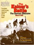 The Kaiser's Battle: The German Offensive, March 1918