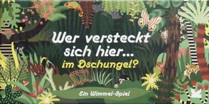 Wer versteckt sich hier... im Dschungel?