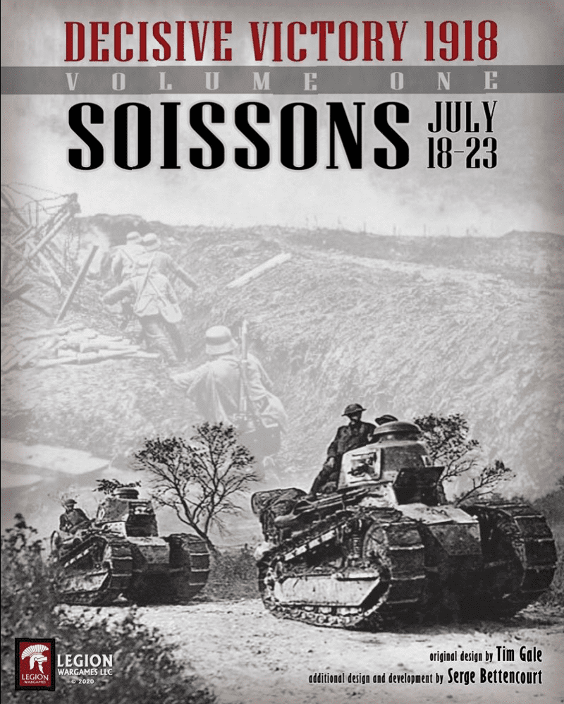 Coperta Decisive Victory 1918: Volume One – Soissons