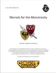 RPG Item: CCC-HERO-BK-02-05: Morsels for the Monstrosity