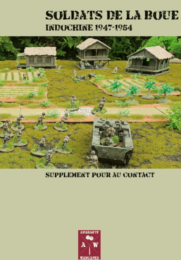 Soldats de la Boue: Indochine 1947-1954 – Supplément pour Au contact