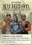 Avignon: Indulgence Pack 1