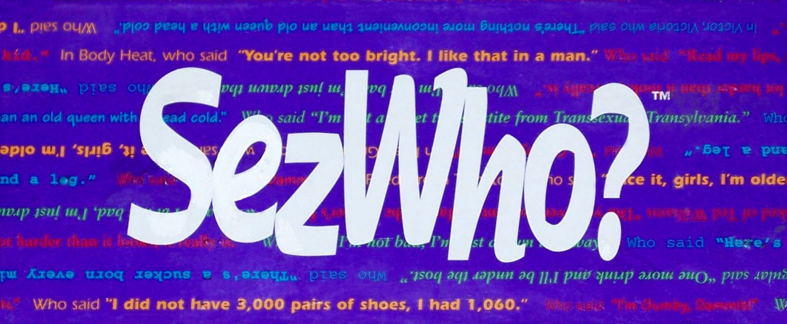 SezWho?
