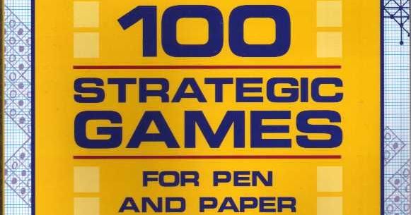 100 Strategic Games For Pen And Paper | Board Game | Boardgamegeek
