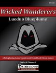 RPG Item: Wicked Wanderers: Lueduo Blueplume