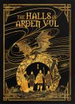 RPG Item: The Halls of Arden Vul: Volume 1