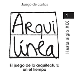 Arquilínea: Hasta siglo XIX