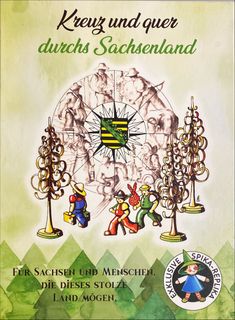 Kreuz und quer durchs Sachsenland