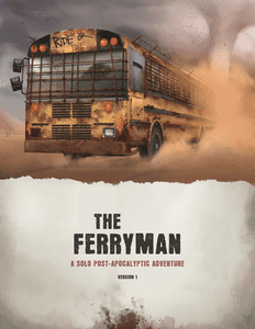 The Ferryman: A Post-Apocalyptic Adventure