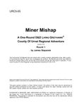 RPG Item: URC5-05: Miner Mishap