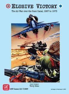 Elusive Victory: The Air War over the Suez Canal, 1967-1973