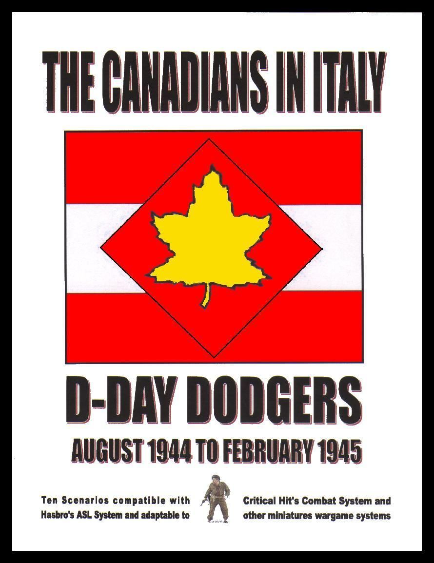 The Canadians in Italy:  D-Day Dodgers, August 1944 to February 1945