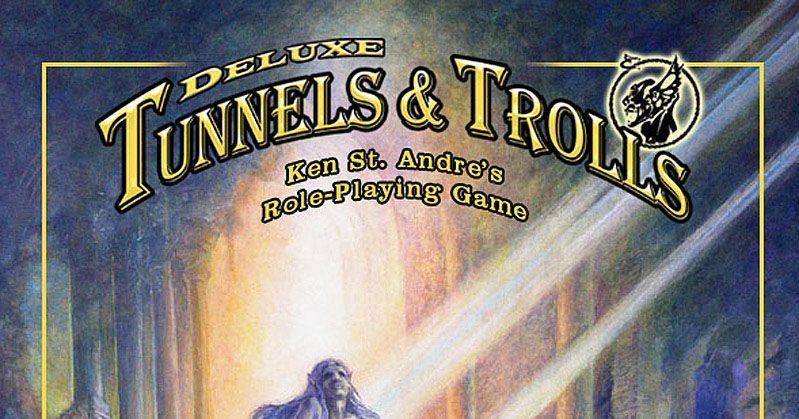 Deluxe Tunnels & Trolls | RPG Item | RPGGeek