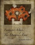 RPG Item: Fantastic Maps: The Dragon's Lair
