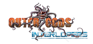 Outer Gods and Interlopers