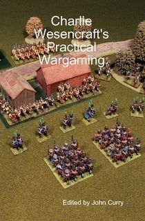 Charlie Wesencraft's Practical Wargaming