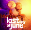 Video Game: Last Day of June