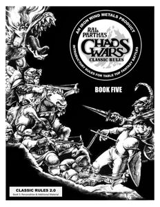 Ral Partha's Chaos Wars: Classic Rules – Book Five: Personalities & Additional Material