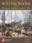 Into the Woods: The Battle of Shiloh, April 6-7, 1862 cover