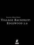 RPG Item: Village Backdrop: Edgewood 2.0 (Pathfinder)