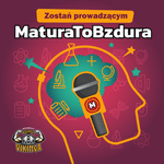 Okładka: Zostań prowadzącym MaturaToBzdura