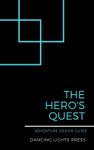 RPG Item: Adventure Design Guide: The Hero's Quest