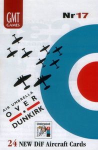 Down in Flames: Air Umbrella Over Dunkirk