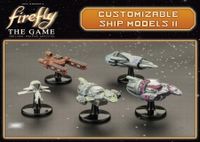 Board Game Accessory: Firefly: The Game – Customisable Ship Models II