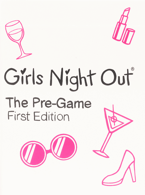Girls Night Out: The Pre-Game cover