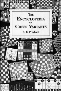 The Classified Encyclopedia of Chess Variants