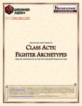 RPG Item: Class Acts: Fighter Archetypes