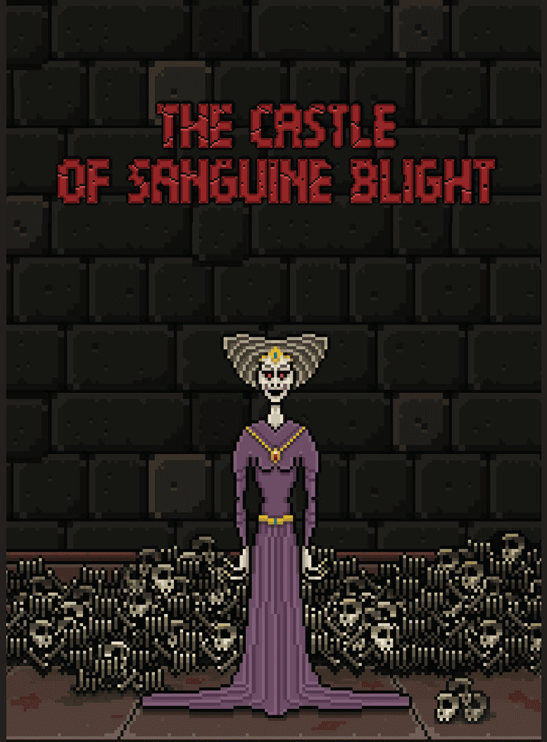 The Castle of Sanguine Blight