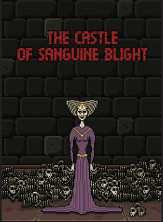 The Castle of Sanguine Blight