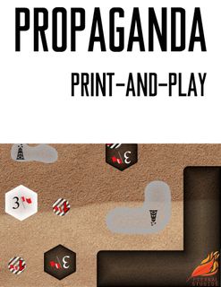 Propaganda: Print-and-Play