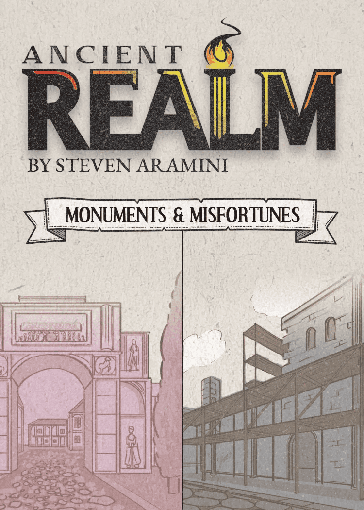 Ancient Realm: Monuments & Misfortunes