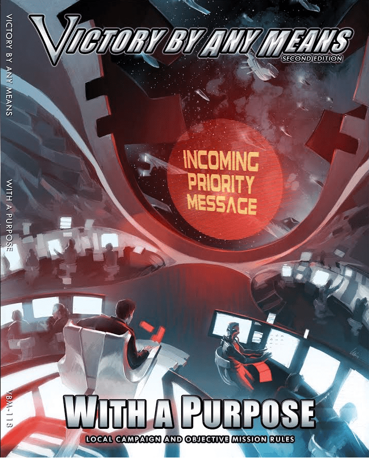 Victory by Any Means Campaign Guide (Second Edition): With a Purpose