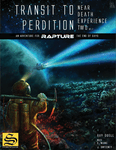 RPG Item: Near Death Experience 02: Transit to Perdition