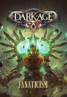 Dark Age: Fanaticism
