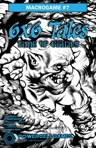 6x6 Tales: Time of Giants
