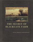 RPG Item: The Secret of Blackgate Farm