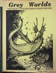Issue: Grey Worlds (Volume I, Issue VI - October 1990)