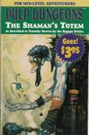 RPG Item: S3 A3: The Shaman's Totem