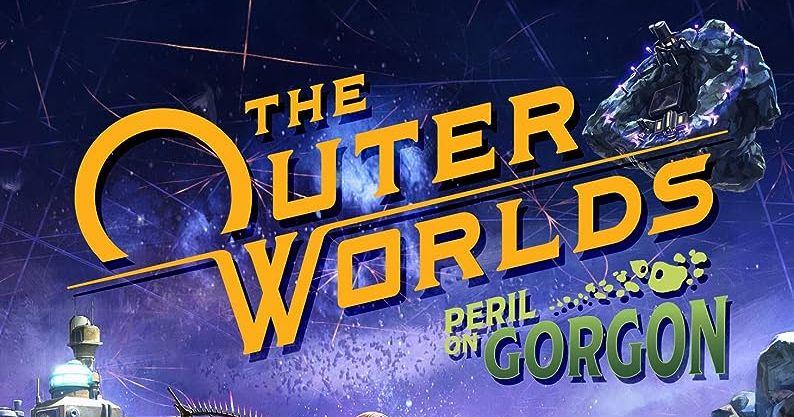 The Outer Worlds - Peril on Gorgon | Video Game | RPGGeek