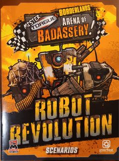 Borderlands: Mister Torgue's Arena of Badassery – Robot Revolution