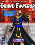 RPG Item: Jacob E. Blackmon's Iconic Legends: Grand Emperor