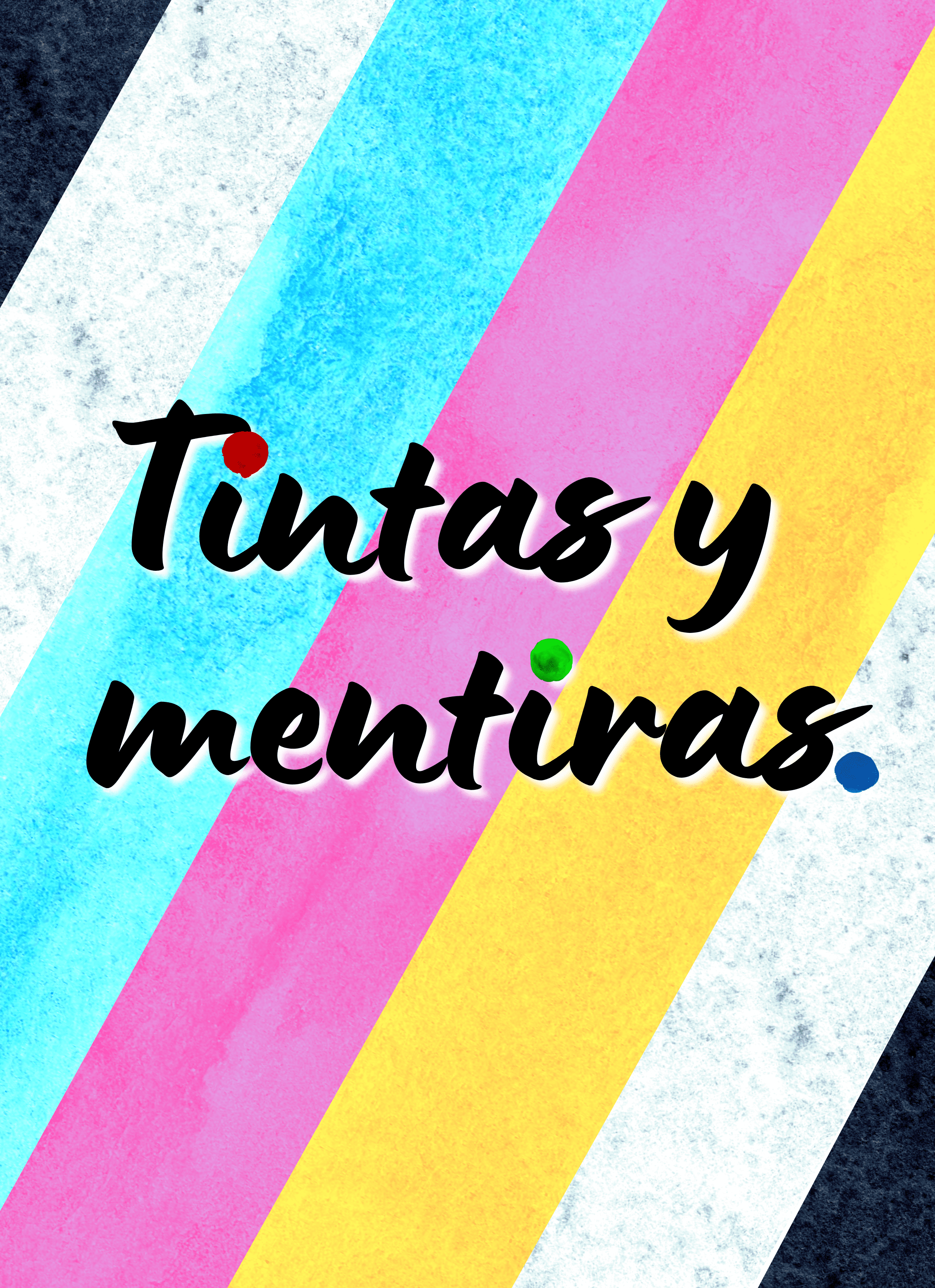Tintas y Mentiras