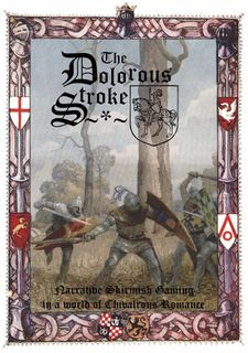 The Dolorous Stroke