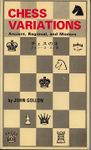 Chess Variations  Ancient, Regional, and Modern
